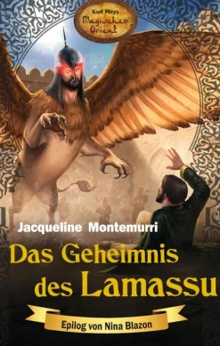 Karl-May-Verlag Historische Fantasy*Das Geheimnis des Lamassu