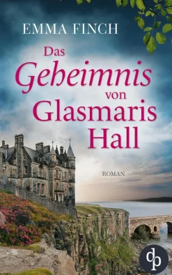 dp DIGITAL PUBLISHERS GmbH Abenteuerromane|Horror*Das Geheimnis von Glasmaris Hall