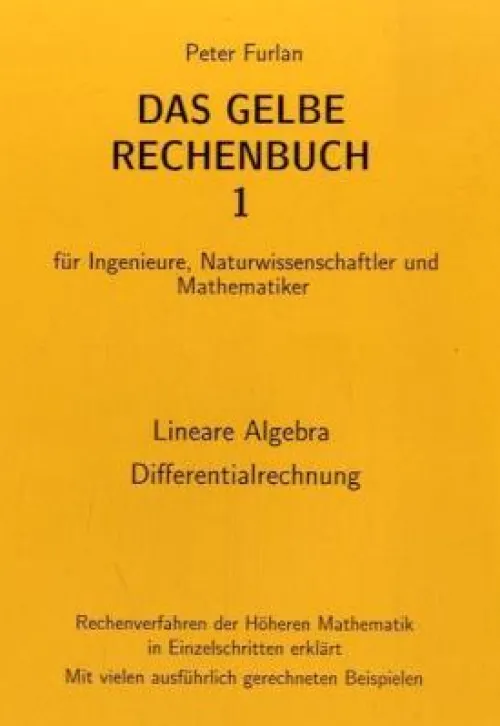 Furlan, Verlag Martina Mathematik*Das Gelbe Rechenbuch 01. Lineare Algebra, Differentialrechnung
