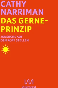 Das Gerne-Prinzip*mikrotext New