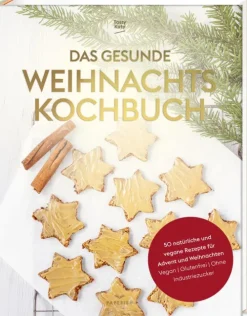 Das gesunde Weihnachtskochbuch*PAPERISH Verlag Discount