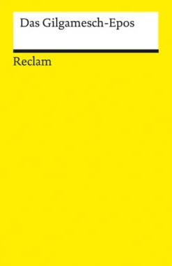 Das Gilgamesch-Epos*Reclam Philipp Jun. Online