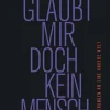 Edition W GmbH Biografische Romane-Das glaubt mir doch kein Mensch