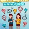 EoB Pädagogik*Das große Aufklärungsbuch für Kinder ab 8 Jahren: Altersgerechte und zeitgemäße Aufklärung für Kinder mit cleveren Antworten auf alle Kinderfragen zur Pubertät, zum Erwachsenwerden und vieles mehr
