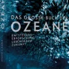 NG Buchverlag GmbH Karten & Atlanten-Das große Buch der OZEANE