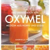 NOVA MD Umweltwissenschaft*Das große Buch vom OXYMEL