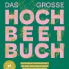 Löwenzahn Verlag Garten, Natur, Tiere-Das große Hochbeet-Buch