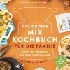 Suedwest Verlag Thermomix®*Das große Mix-Kochbuch für die Familie