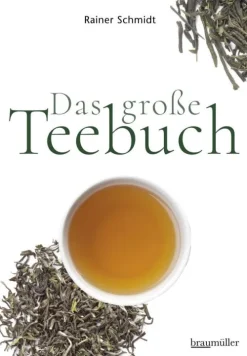 Braumüller GmbH Wein & Getränke*Das große Teebuch