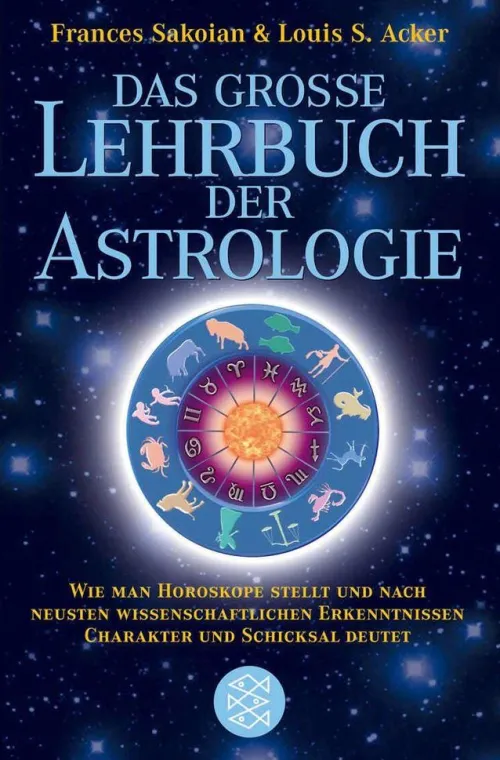 FISCHER Taschenbuch Spiritualität*Das grosse Lehrbuch der Astrologie