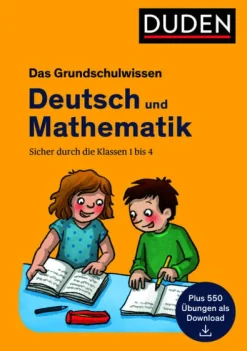 Bibliograph. Instit. GmbH Grundschule·Mathematik|Grundschule·Deutsch*Das Grundschulwissen: Deutsch und Mathematik