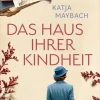 dotbooks Familiensagas*Das Haus ihrer Kindheit