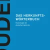 Bibliograph. Instit. GmbH Lexika & Sprachen*Das Herkunftswörterbuch