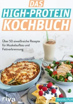 riva Verlag Gäste & Feste*Das High-Protein-Kochbuch