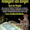 Mario Otto-Verlag, Düsseldorf Garten, Natur, Tiere-Das Hildegard von Bingen - Buch der Rezepte
