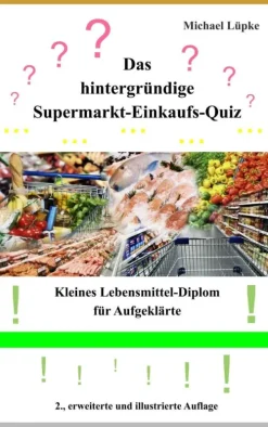 BoD - Books on Demand Einkaufsführer*Das hintergründige Supermarkt-Einkaufs-Quiz