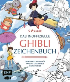 Das inoffizielle Ghibli-Zeichenbuch - Zauberhafte Motive für Fans des legendären Anime-Studios*Edition Michael Fischer Hot
