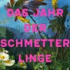 Das Jahr der Schmetterlinge*Ullstein extra Clearance