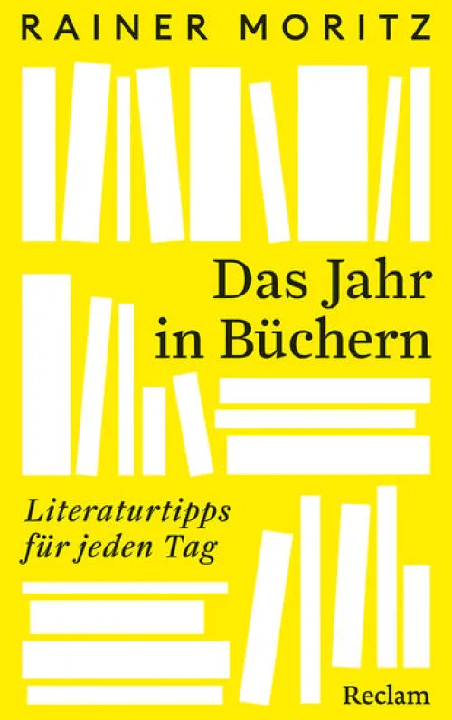 Das Jahr in Büchern. Literaturtipps für jeden Tag*Reclam Philipp Jun. Sale