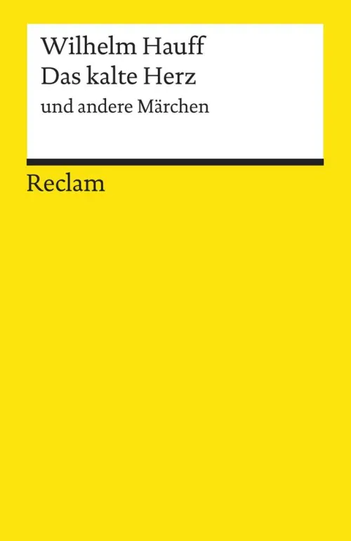 Reclam Verlag Märchen & Sagen-Das kalte Herz und andere Märchen