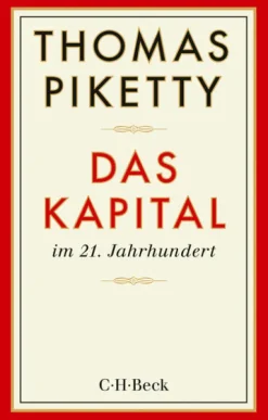 Das Kapital im 21. Jahrhundert*C.H. Beck Best
