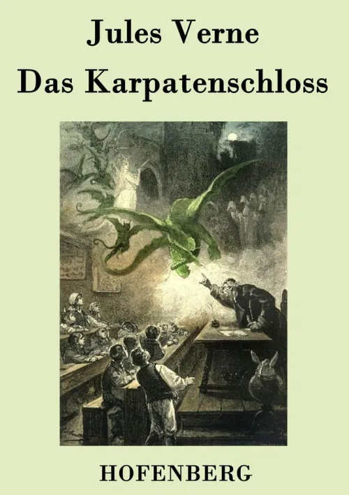 Hofenberg Okkultismus*Das Karpatenschloss