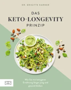 Das Keto-Longevity-Prinzip*ZS - ein Verlag der Edel Verlagsgruppe Outlet