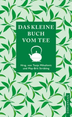 Doerlemann Verlag Wein & Getränke-Das kleine Buch vom Tee