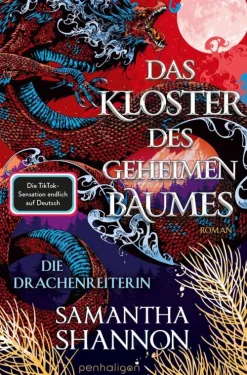 Penguin Random House High Fantasy|Drachen*Das Kloster des geheimen Baumes - Die Drachenreiterin