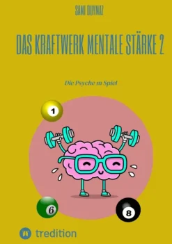 Kinder tredition Wissen & Sachbücher-Das Kraftwerk mentale Stärke 2