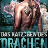 Eve Langlais Vampirromane|Drachen*Das Kätzchen des Drachen (Das Geheimnis von Dragon Point, #9)