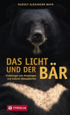 Tyrolia Reiseberichte-Das Licht und der Bär