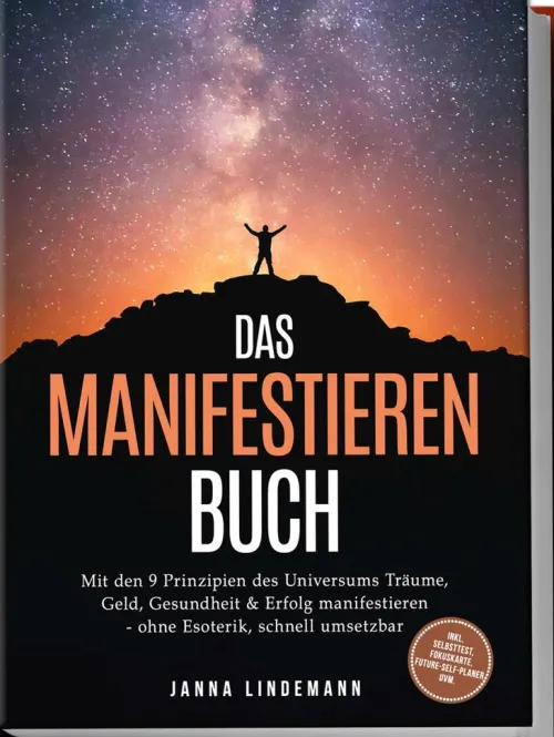 ONIX Media Spiritualität*Das Manifestieren Buch: Mit den 9 Prinzipien des Universums Träume, Geld, Gesundheit & Erfolg manifestieren - ohne Esoterik, schnell umsetzbar - inkl. Selbsttest, Fokuskarte, Future-Self-Planer uvm.