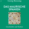 C.H. Beck Geowissenschaft*Das Maurische Spanien