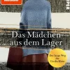 Piper ebooks Historische Romane|Romanhafte Biografien-Das Mädchen aus dem Lager - Der lange Weg der Cecilia Klein