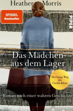 Piper ebooks Historische Romane|Romanhafte Biografien-Das Mädchen aus dem Lager - Der lange Weg der Cecilia Klein