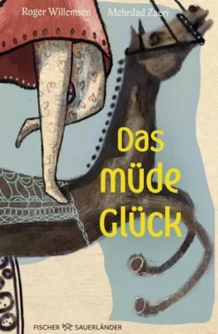FISCHER Sauerländer Sachbücher|Geburtstag-Das müde Glück