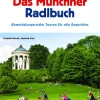 Bruckmann Verlag GmbH Radreisen & Radtouren-Das Münchner Radlbuch