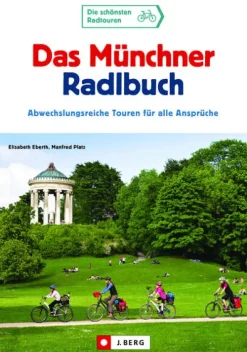 Bruckmann Verlag GmbH Radreisen & Radtouren-Das Münchner Radlbuch