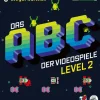 Lappan Lexika & Sprachen*Das Nerd-ABC: Das ABC der Videospiele Level 2