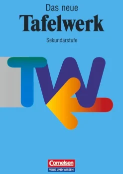 Das neue Tafelwerk. Sekundarstufe. RSR. Neubearbeitung*Cornelsen Verlag GmbH