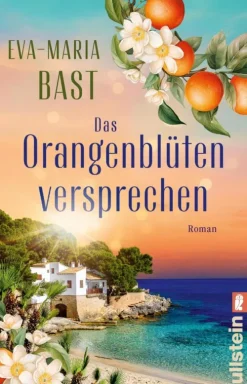 Ullstein Ebooks Familiensagas*Das Orangenblütenversprechen