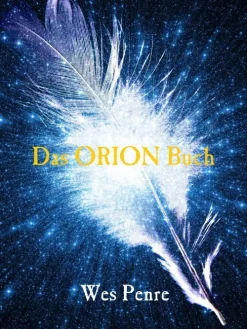 Wes Penre Religion & Philosophie-Das Orion Buch (Die Orion-Buch Reihe, #1)