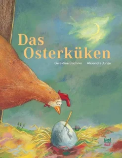 Das Osterküken*NordSüd Verlag AG New