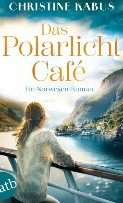 Aufbau Digital Familiensagas|Fernweh-Romane*Das Polarlichtcafé