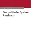 Nomos Verlags GmbH Politik & Arbeit-Das politische System Russlands