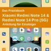 Das Praxisbuch Xiaomi Redmi Note 14 & Redmi Note 14 Pro (5G) - Anleitung für Einsteiger*Gicom-Verlag Rainer Gievers Outlet