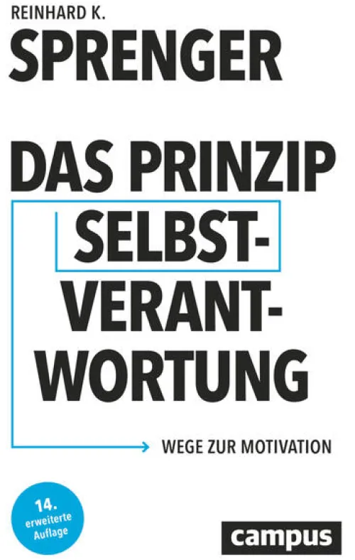 Campus Verlag GmbH Business & Karriere|Wirtschaft*Das Prinzip Selbstverantwortung