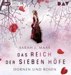 Der Audio Verlag GmbH Kinder- & Jugendbücher·Liebe|Kinder- & Jugendbücher·Fantasy*Das Reich der Sieben Höfe - Teil 1: Dornen und Rosen