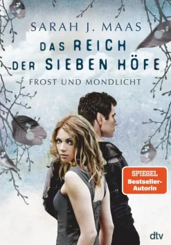 dtv Verlagsgesellschaft Liebesromane|Fantasy*Das Reich der sieben Höfe 4 - Frost und Mondlicht